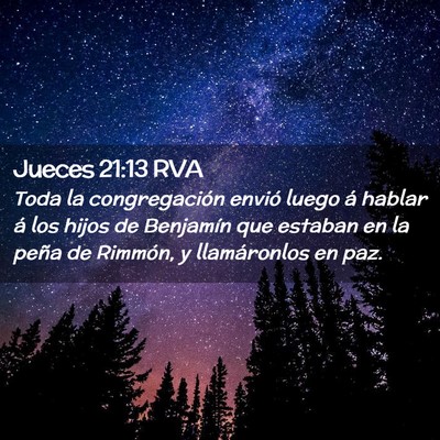 Picture 02 - Jueces 21:13 RVA - Toda la congregación envió luego á hablar á - Bible Verse Picture