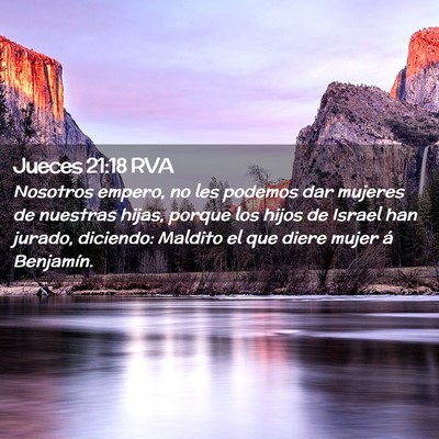 Picture 02 - Jueces 21:18 RVA - Nosotros empero, no les podemos dar mujeres de - Bible Verse Picture
