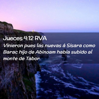 Picture 02 - Jueces 4:12 RVA - Vinieron pues las nuevas á Sísara como Barac - Bible Verse Picture