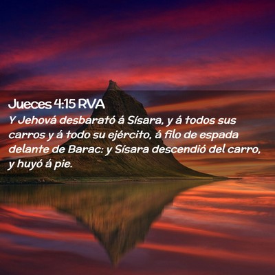 Picture 02 - Jueces 4:15 RVA - Y Jehová desbarató á Sísara, y á todos sus - Bible Verse Picture