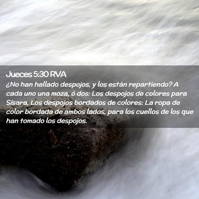 Picture 02 - Jueces 5:30 RVA - ¿No han hallado despojos, y los están - Bible Verse Picture