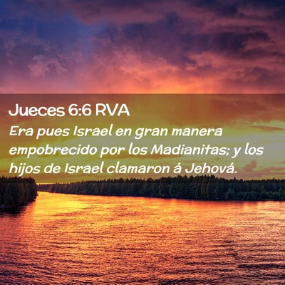 Picture 02 - Jueces 6:6 RVA - Era pues Israel en gran manera empobrecido por - Bible Verse Picture