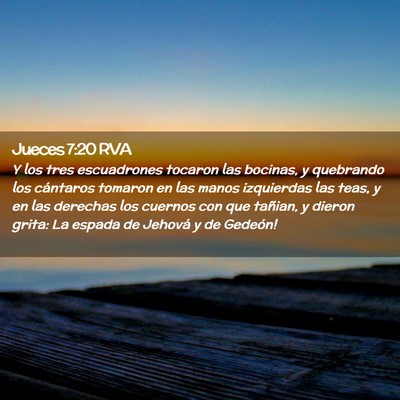 Picture 02 - Jueces 7:20 RVA - Y los tres escuadrones tocaron las bocinas, y - Bible Verse Picture