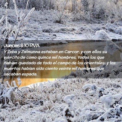 Picture 02 - Jueces 8:10 RVA - Y Zeba y Zalmunna estaban en Carcor, y con ellos - Bible Verse Picture