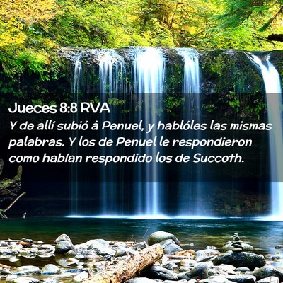 Picture 02 - Jueces 8:8 RVA - Y de allí subió á Penuel, y hablóles las - Bible Verse Picture