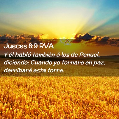 Picture 02 - Jueces 8:9 RVA - Y él habló también á los de Penuel, diciendo: - Bible Verse Picture