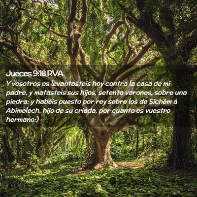 Picture 02 - Jueces 9:18 RVA - Y vosotros os levantasteis hoy contra la casa de - Bible Verse Picture