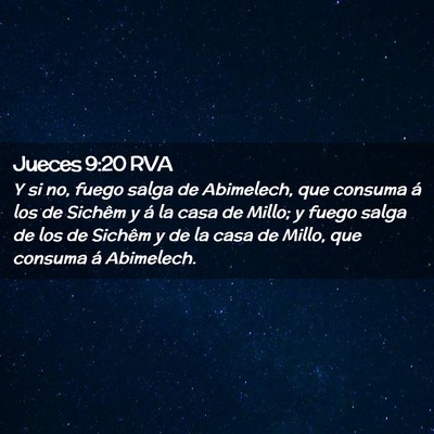 Picture 02 - Jueces 9:20 RVA - Y si no, fuego salga de Abimelech, que consuma á - Bible Verse Picture