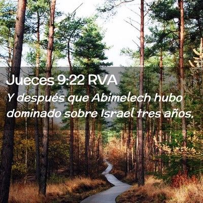 Picture 02 - Jueces 9:22 RVA - Y después que Abimelech hubo dominado sobre - Bible Verse Picture