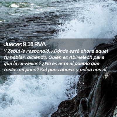 Picture 02 - Jueces 9:38 RVA - Y Zebul le respondió: ¿Dónde está ahora aquel - Bible Verse Picture