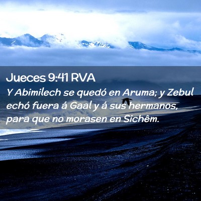 Picture 02 - Jueces 9:41 RVA - Y Abimilech se quedó en Aruma; y Zebul echó - Bible Verse Picture