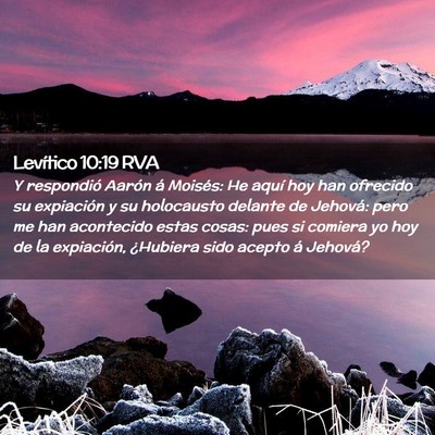 Picture 02 - Levítico 10:19 RVA - Y respondió Aarón á Moisés: He aquí hoy han - Bible Verse Picture