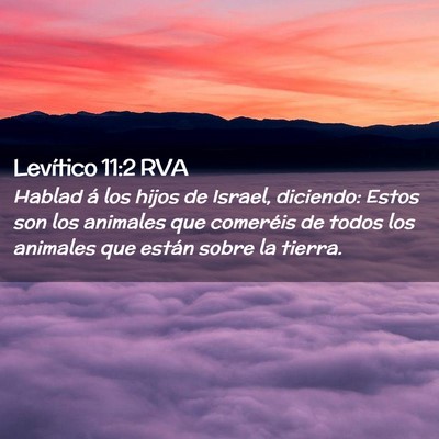 Picture 02 - Levítico 11:2 RVA - Hablad á los hijos de Israel, diciendo: Estos - Bible Verse Picture