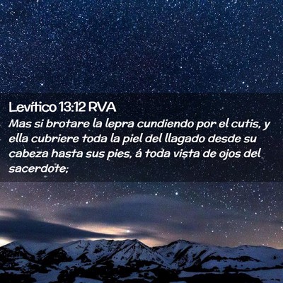 Picture 02 - Levítico 13:12 RVA - Mas si brotare la lepra cundiendo por el cutis, y - Bible Verse Picture