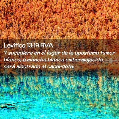 Picture 02 - Levítico 13:19 RVA - Y sucediere en el lugar de la apostema tumor - Bible Verse Picture