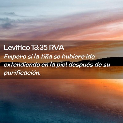 Picture 02 - Levítico 13:35 RVA - Empero si la tiña se hubiere ido extendiendo en - Bible Verse Picture