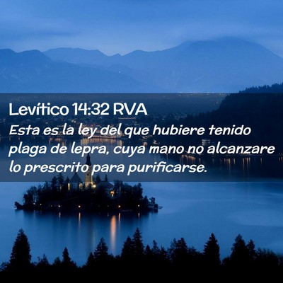 Picture 02 - Levítico 14:32 RVA - Esta es la ley del que hubiere tenido plaga de - Bible Verse Picture