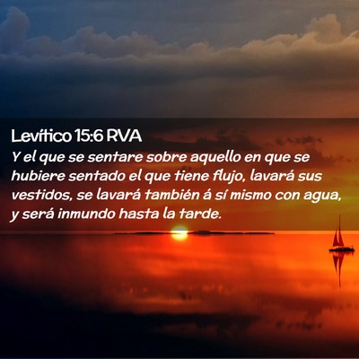 Picture 02 - Levítico 15:6 RVA - Y el que se sentare sobre aquello en que se - Bible Verse Picture
