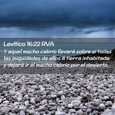 Picture 02 - Levítico 16:22 RVA - Y aquel macho cabrío llevará sobre sí todas - Bible Verse Picture