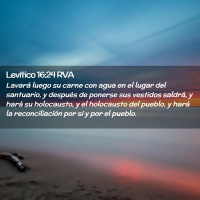 Picture 02 - Levítico 16:24 RVA - Lavará luego su carne con agua en el lugar del - Bible Verse Picture