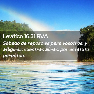 Picture 02 - Levítico 16:31 RVA - Sábado de reposo es para vosotros, y afligiréis - Bible Verse Picture