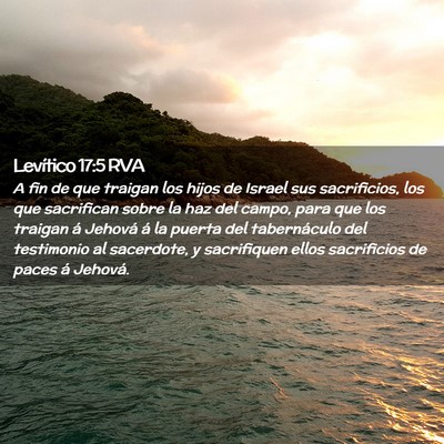 Picture 02 - Levítico 17:5 RVA - A fin de que traigan los hijos de Israel sus - Bible Verse Picture