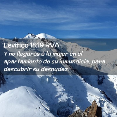 Picture 02 - Levítico 18:19 RVA - Y no llegarás á la mujer en el apartamiento de - Bible Verse Picture