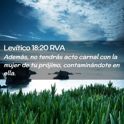 Picture 02 - Levítico 18:20 RVA - Además, no tendrás acto carnal con la mujer de - Bible Verse Picture