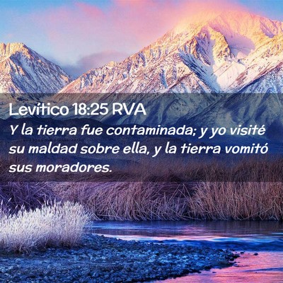 Picture 02 - Levítico 18:25 RVA - Y la tierra fue contaminada; y yo visité su - Bible Verse Picture