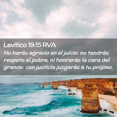 Picture 02 - Levítico 19:15 RVA - No harás agravio en el juicio: no tendrás - Bible Verse Picture