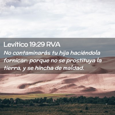 Picture 02 - Levítico 19:29 RVA - No contaminarás tu hija haciéndola fornicar: - Bible Verse Picture