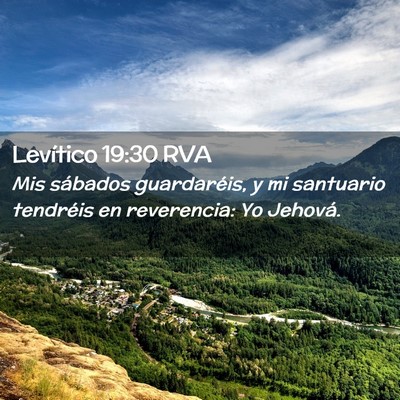 Picture 02 - Levítico 19:30 RVA - Mis sábados guardaréis, y mi santuario - Bible Verse Picture