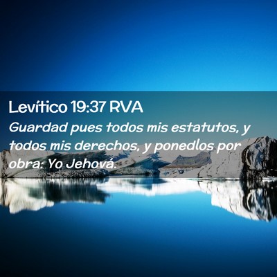 Picture 02 - Levítico 19:37 RVA - Guardad pues todos mis estatutos, y todos mis - Bible Verse Picture
