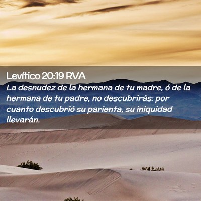 Picture 02 - Levítico 20:19 RVA - La desnudez de la hermana de tu madre, ó de la - Bible Verse Picture