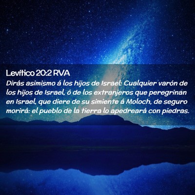 Picture 02 - Levítico 20:2 RVA - Dirás asimismo á los hijos de Israel: Cualquier - Bible Verse Picture