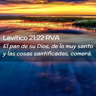 Picture 02 - Levítico 21:22 RVA - El pan de su Dios, de lo muy santo y las cosas - Bible Verse Picture