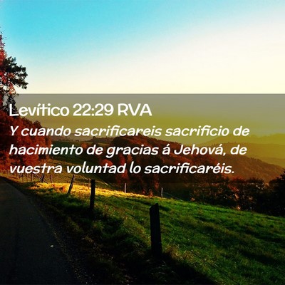 Picture 02 - Levítico 22:29 RVA - Y cuando sacrificareis sacrificio de hacimiento - Bible Verse Picture