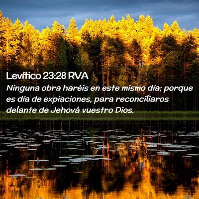 Picture 02 - Levítico 23:28 RVA - Ninguna obra haréis en este mismo día; porque - Bible Verse Picture