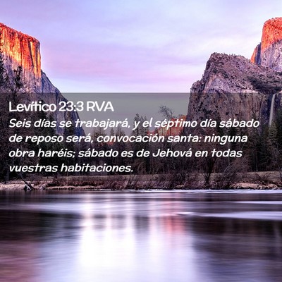 Picture 02 - Levítico 23:3 RVA - Seis días se trabajará, y el séptimo día - Bible Verse Picture