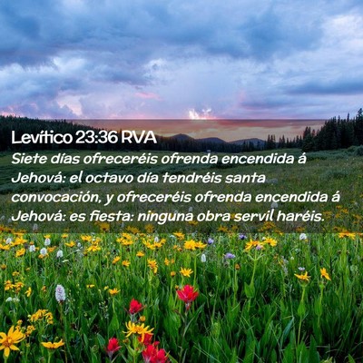 Picture 02 - Levítico 23:36 RVA - Siete días ofreceréis ofrenda encendida á - Bible Verse Picture