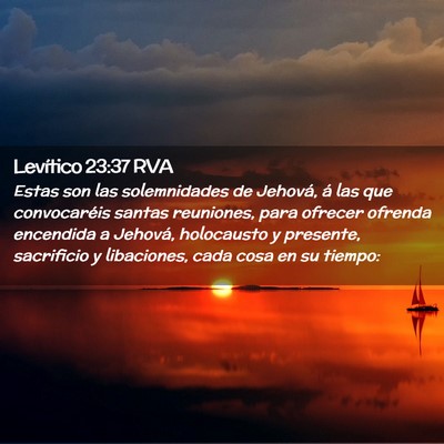 Picture 02 - Levítico 23:37 RVA - Estas son las solemnidades de Jehová, á las que - Bible Verse Picture