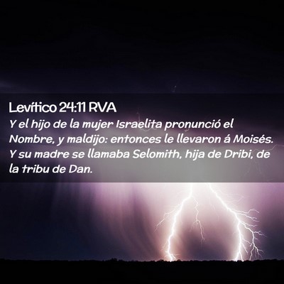 Picture 02 - Levítico 24:11 RVA - Y el hijo de la mujer Israelita pronunció el - Bible Verse Picture