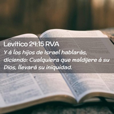 Picture 02 - Levítico 24:15 RVA - Y á los hijos de Israel hablarás, diciendo: - Bible Verse Picture