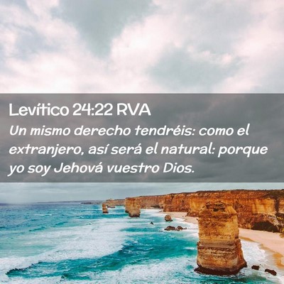 Picture 02 - Levítico 24:22 RVA - Un mismo derecho tendréis: como el extranjero, - Bible Verse Picture