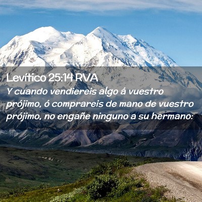 Picture 02 - Levítico 25:14 RVA - Y cuando vendiereis algo á vuestro prójimo, ó - Bible Verse Picture