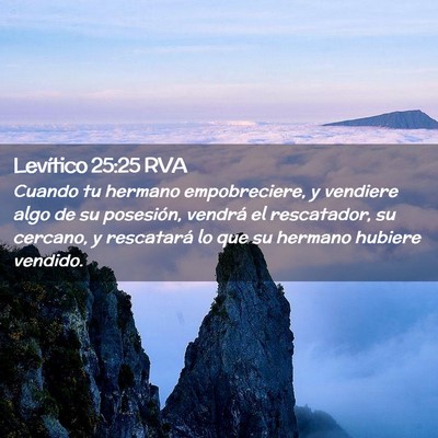 Picture 02 - Levítico 25:25 RVA - Cuando tu hermano empobreciere, y vendiere algo - Bible Verse Picture