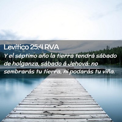Picture 02 - Levítico 25:4 RVA - Y el séptimo año la tierra tendrá sábado de - Bible Verse Picture