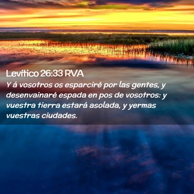 Picture 02 - Levítico 26:33 RVA - Y á vosotros os esparciré por las gentes, y - Bible Verse Picture
