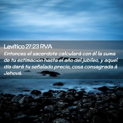Picture 02 - Levítico 27:23 RVA - Entonces el sacerdote calculará con él la suma - Bible Verse Picture