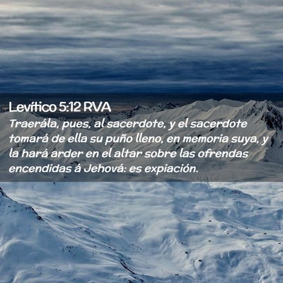 Picture 02 - Levítico 5:12 RVA - Traerála, pues, al sacerdote, y el sacerdote - Bible Verse Picture